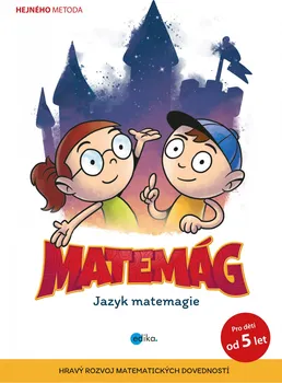 Bystrá hlava Matemág: Jazyk matemagie - Petr Zavadil, Martin Hak, Štěpán Ročák (2020, brožovaná)