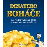 Desatero boháče: Jak peníze vydělat,…