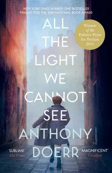 Cizojazyčná kniha All the Light We Cannot See - Anthony Doerr (2017, brožovaná bez přebalu lesklá)