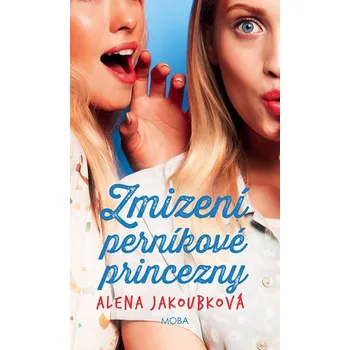 Zmizení perníkové princezny - Alena…