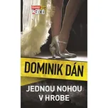 Jednou nohou v hrobe - Dominik Dán [SK]…