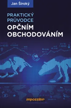 Praktický průvodce opčním obchodováním - Jan Široký (2018, brožovaná, 2. vydání)