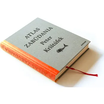 Cizojazyčná kniha Atlas zabúdania - Peter Krištúfek (2013, pevná bez přebalu lesklá)