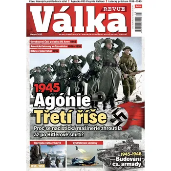 Časopis Válka Revue 3/2020 - Agónie Třetí říše