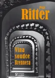 Vina soudce Brennera - Petr Ritter…