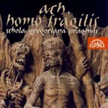 Ach,Homo Fragilis - Schola Gregoriana…