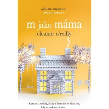 M jako máma - Eleanor O'Reilly (2020,…
