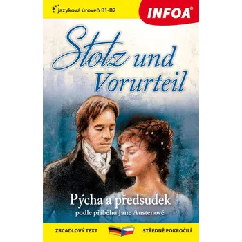 Pýcha a předsudek/Stolz und Vorurteil -…