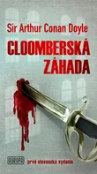 Cloomberská záhada - Arthur Conan Doyle (2019, pevná s přebalem lesklá)