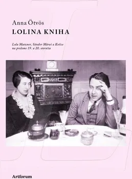 Cizojazyčná kniha Lolina kniha - Anna Ötvös (2019, pevná bez přebalu lesklá)