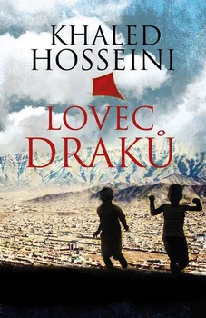 Lovec draků - Khaled Hosseini (2016, pevná bez přebalu lesklá, 3. vydání)