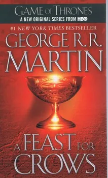 Cizojazyčná kniha A Feast for Crows - George R. R. Martin (2006, brožovaná)