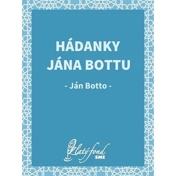 Kniha Hádanky Jána Bottu - Ján Botto (E-Kniha)