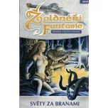 Žoldnéři Fantasie: Světy za branami -…