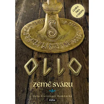 Ollo: Země sváru - Háta Kreisinger Komňacká (2018, pevná bez přebalu lesklá)