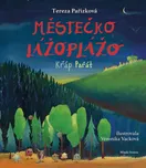 Městečko Lážoplážo: Křáp Pařát - Tereza…