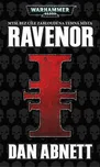 Warhammer 40000: Ravenor - Dan Abnett…