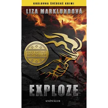 Exploze - Liza Marklundová (2013, pevná)
