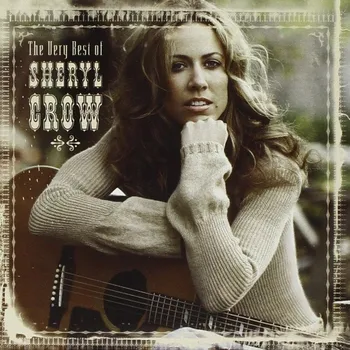 Zahraniční hudba The Very Best Of - Sheryl Crow [CD]