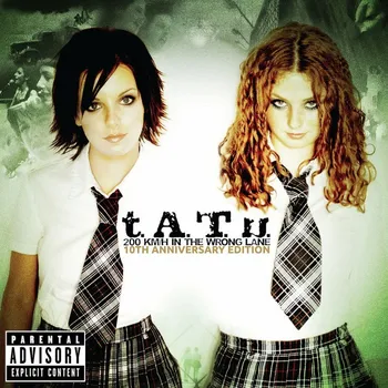Zahraniční hudba 200 km/h in the Wrong Lane - t.A.T.u. [CD] (10th Anniversary Edition)
