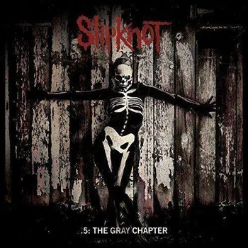 Zahraniční hudba 5: The Grey Chapter - Slipknot [2LP]