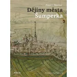 Dějiny města Šumperka - Franz Harrer…