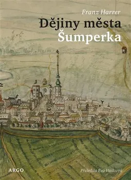 kniha Dějiny města Šumperka - Franz Harrer (2020, pevná s přebalem lesklá)