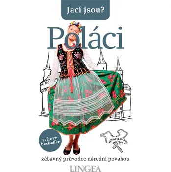 Cestování Jací jsou?: Poláci - Lingea (2019, brožovaná bez přebalu lesklá)