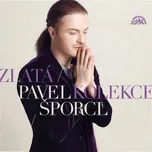 Zlatá kolekce - Pavel Šporcl [3CD]