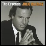 The Essential Julio Iglesias - Julio…