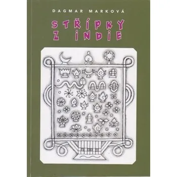 Střípky z Indie - Dagmar Marková (2020, brožovaná)