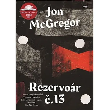 Rezervoár č. 13 - Jon McGregor (2019, pevná bez přebalu lesklá)