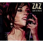 Sur La Route - Zaz [CD + DVD]