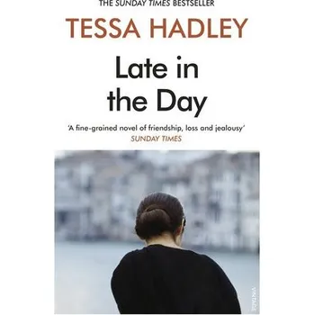 Cizojazyčná kniha Late in the Day - Hadley, Tessa