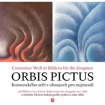 Bystrá hlava Orbis pictus: Komenského svět v obrazech pro nejmenší - Jan Amos Komenský [CS/DE/LAT] (2019, spirálová)