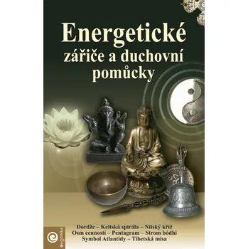 Energetiické zářiče a duchovní pomůcky (2008, brožovaná bez přebalu lesklá)