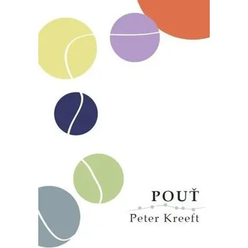 Pouť - Peter Kreeft (2014, brožovaná)