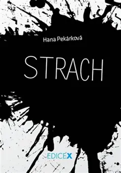 Strach: Propast - Hana Pekárková (2013, pevná)