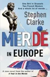 Merde In Europe - Stephen Clarke (2016,…