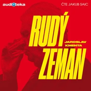 Rudý Zeman - Jaroslav Kmenta (čte Jakub Saic) [CDmp3]