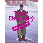 Tomáš Císařovský: Tichá dohoda - Martin…