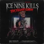 The Silver Scream - Ice Nine Kills [CD]