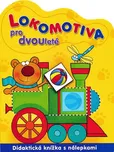 Lokomotiva pro dvouleté: Didaktická…