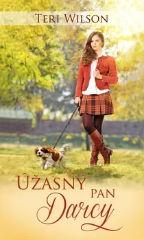 Úžasný pan Darcy - Teri Wilson (2020, pevná s přebalem lesklá)