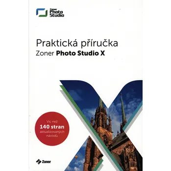 Zoner Photo Studio X - Jan Kupčík, Josef Halíček (2018, brožovaná)