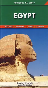 Egypt: Průvodce na cesty - Freytag & Berndt