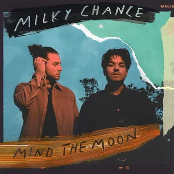 Zahraniční hudba Mind the Moon - Milky Chance [2LP]