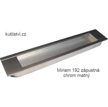Nábytkové kování kovová úchytka MIRIAM 192 zápustná Varianta: MIRIAM 192 zápustná chrom matný