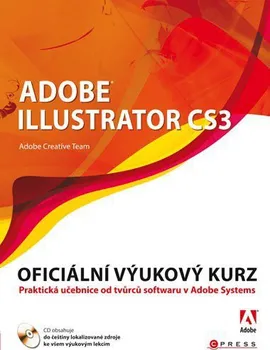 Adobe Illustrator CS3 - Oficiální výukový kurz