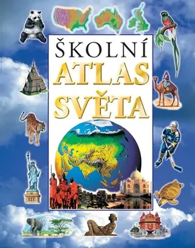 Školní atlas světa - Svojtka & Co. (2016, pevná)